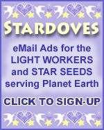 STARDOVES - eBlasts for the Light Workers and Star Seeds Serving Planet Earth. www.marketingwiththestars.com